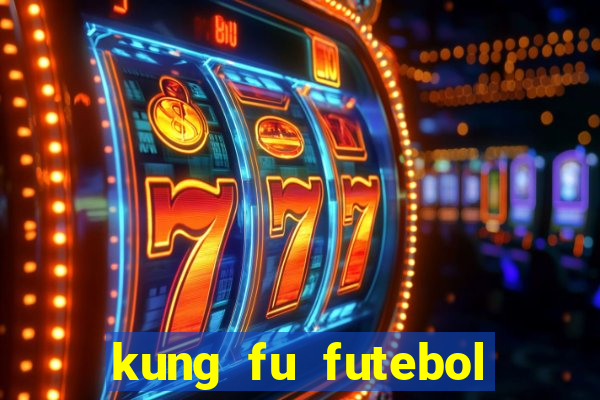 kung fu futebol clube download utorrent